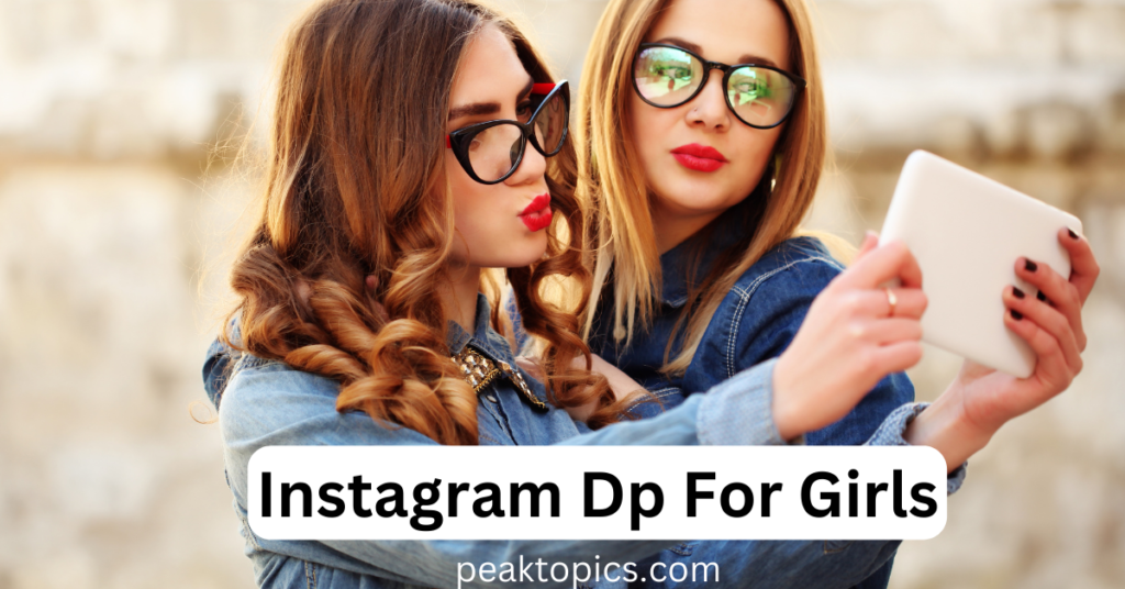 Instagram Dp For Girls