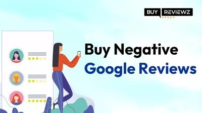 Buying Negative Google Reviews1