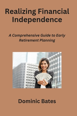 A Comprehensive Guide to Financial Independence