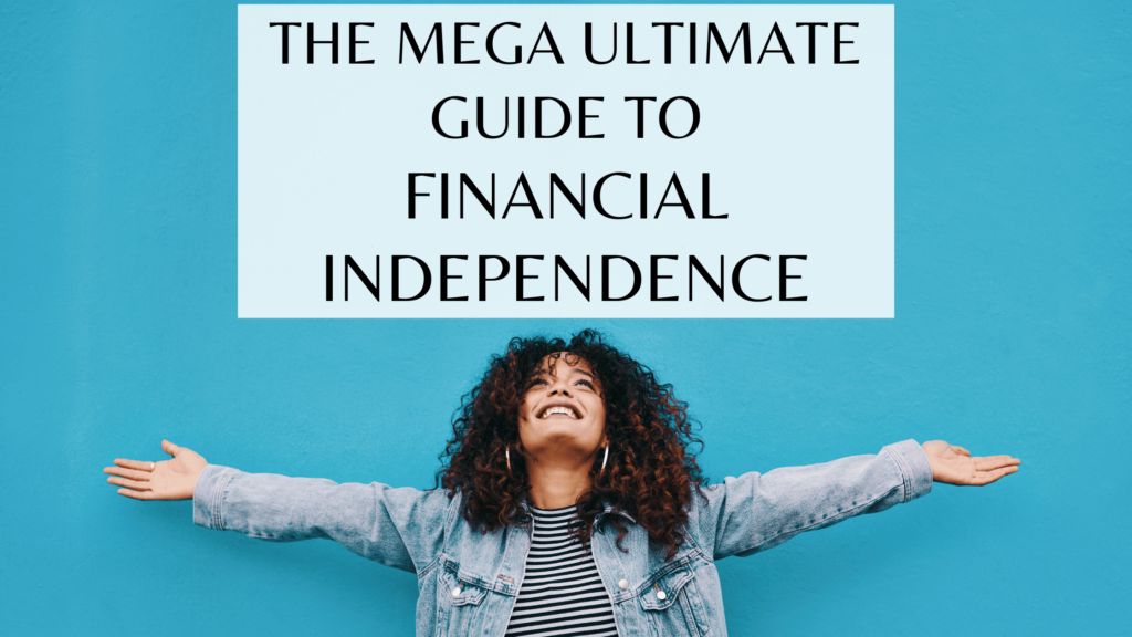 A Comprehensive Guide to Financial Independence5