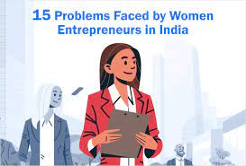 Challenges Faced by Women Entrepreneurs5