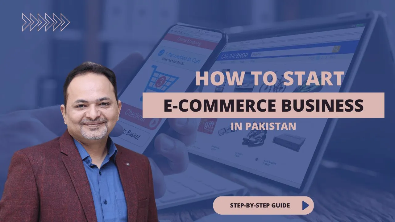 Start an E-commerce Business in Pakistan in 20231