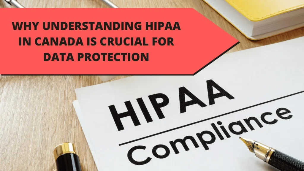 Understanding HIPAA in Canada