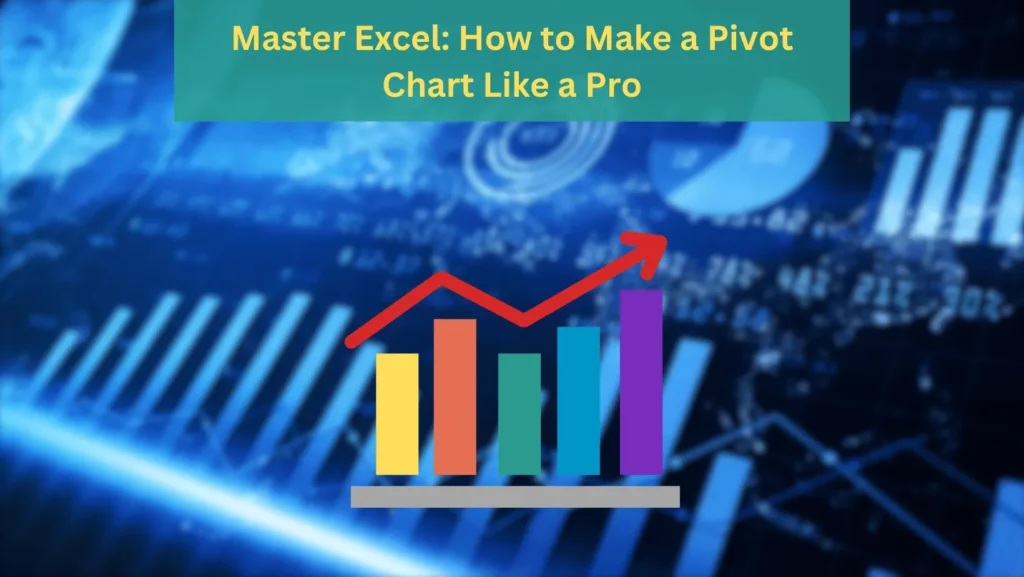 Make a Pivot Chart Like a Pro