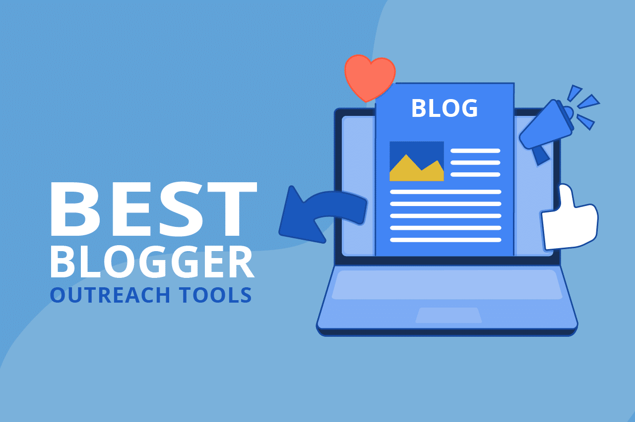 Top 8 Blogger Outreach Tools for SEO Campaigns (2024)2