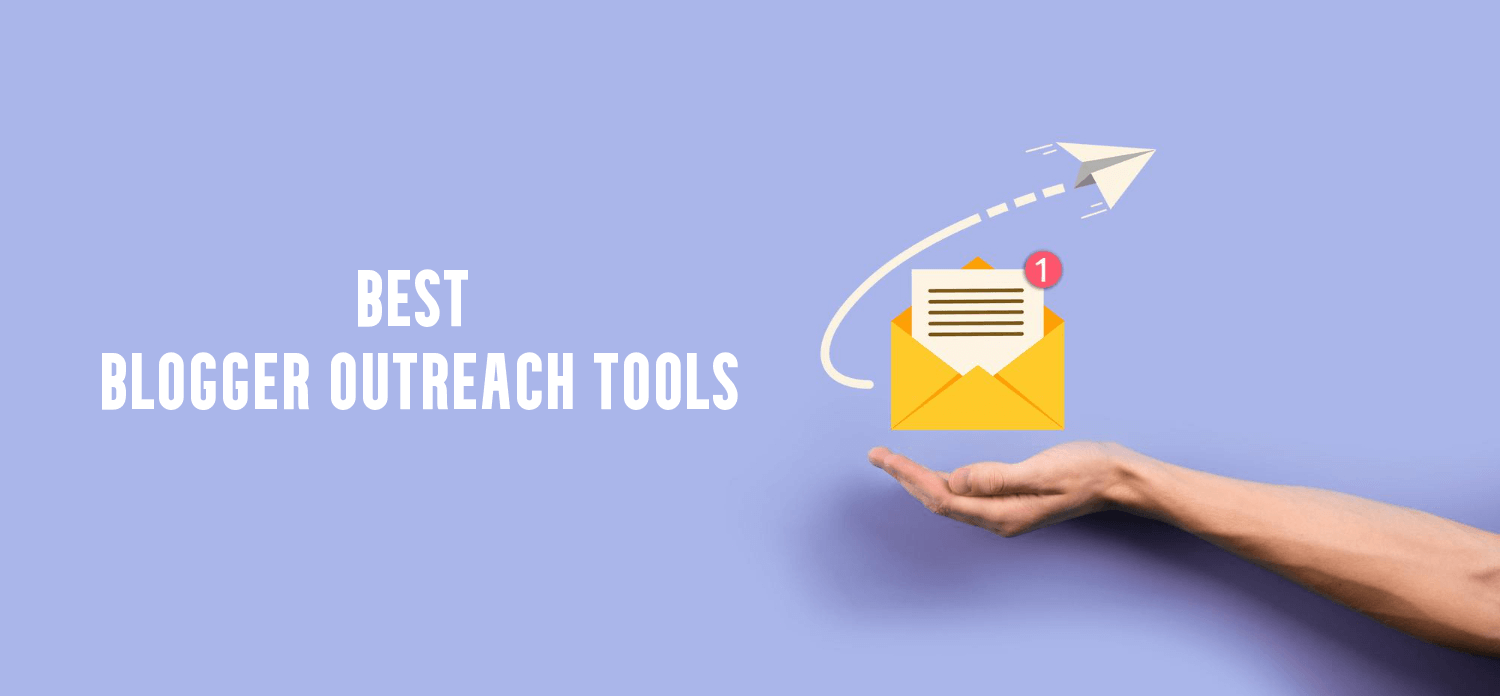 Top 8 Blogger Outreach Tools for SEO Campaigns (2024)3