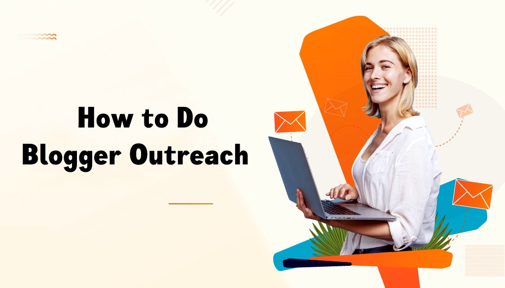 Top 8 Blogger Outreach Tools for SEO Campaigns (2024)5
