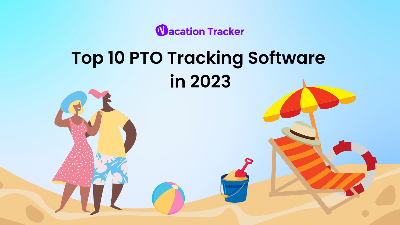 Top PTO Tracking Software for 20242